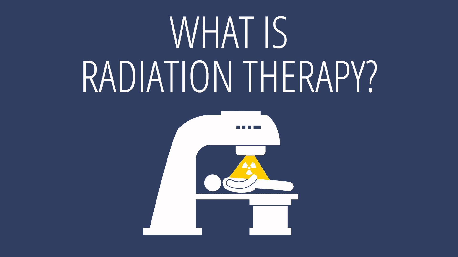 Radiation Therapy